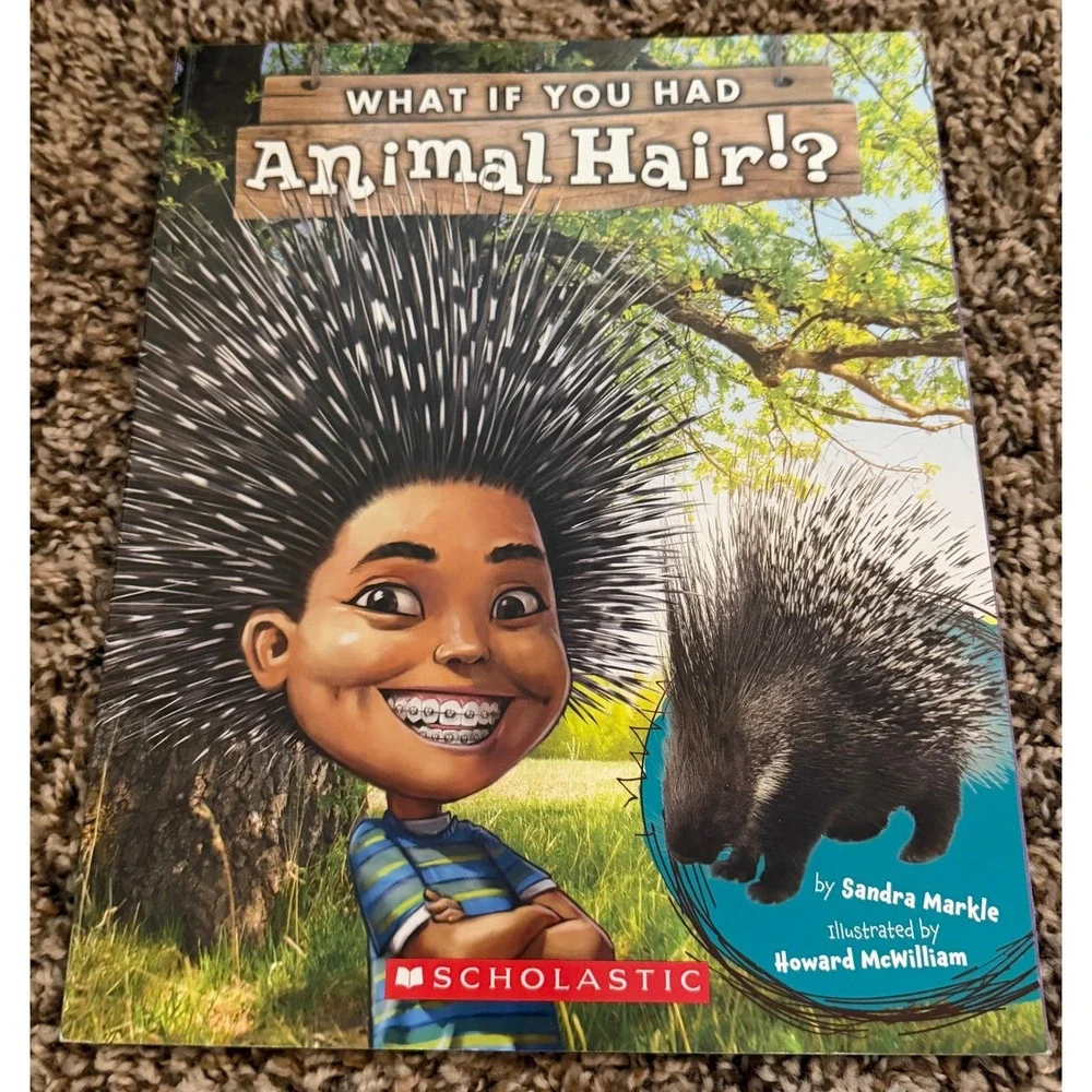 Scholastic-What If You Had Animal Teeth? & What If Yo Had Animal Hair? Books